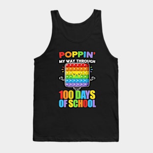 Poppin My Way Through 100 Days 100th Day Of School Kids Tank Top